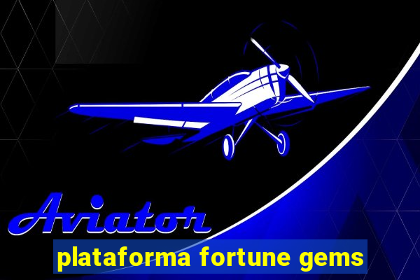 plataforma fortune gems